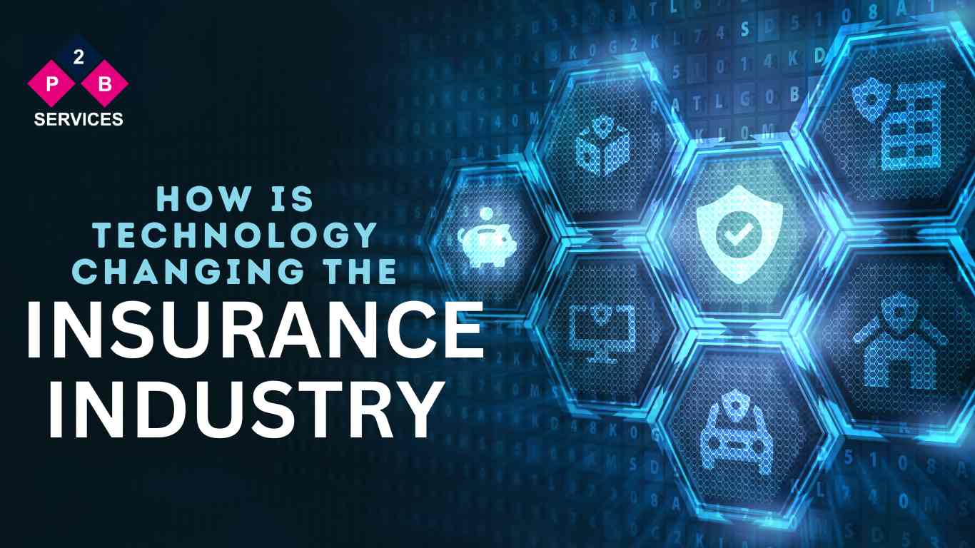 How is technology changing the insurance industry